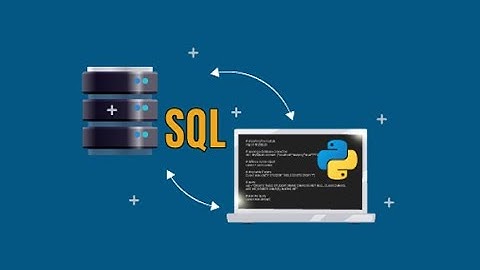 Connect DB with Python (Kết nối CSDL với python)