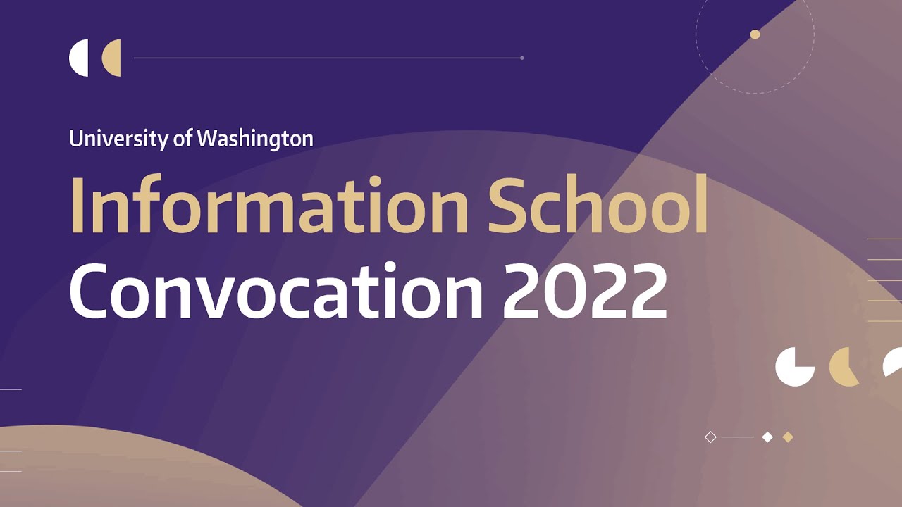 iSchool Convocation 2022 YouTube