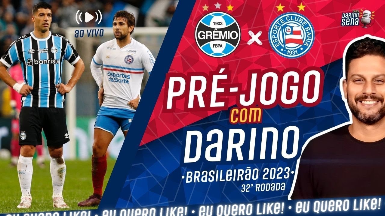 🚨AO VIVO🚨 GRÊMIO X BAHIA COM IMAGENS E NARRAÇÃO, 32ª RODADA