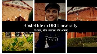 Hostel Life In DEI University || Dayalbagh Educational Institute || Joy The Musafir ||