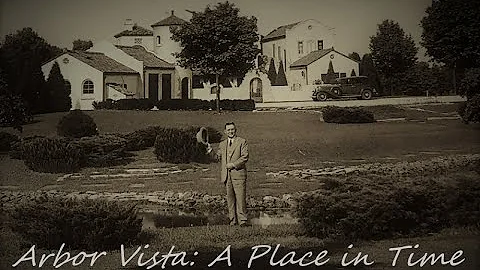 Arbor Vista: A Place in Time