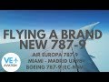 FLYING A BRAND NEW DREAMLINER! | AIR EUROPA | MIAMI - MADRID |  ECONOMY | BOEING 787-9