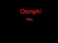 Oomph! War + Lyrics