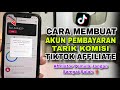 Cara Membuat Akun Pembayaran Untuk Menarik Komisi TikTok Affiliate 