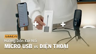 Hướng dẫn kết nối micro NMC 9793-USB với iPhone và những lưu ý khi sử dụng | Nam Me