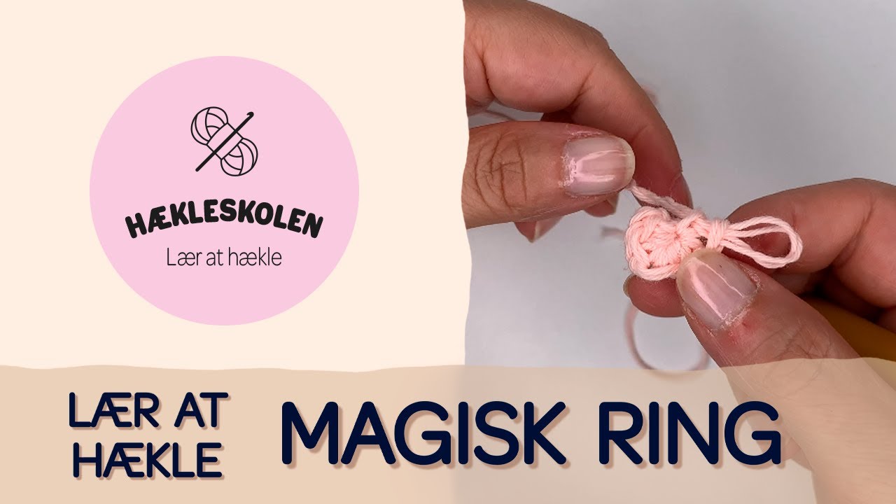 Lær at hækle en magisk ring | Hækling for begyndere | Lær at hækle ...