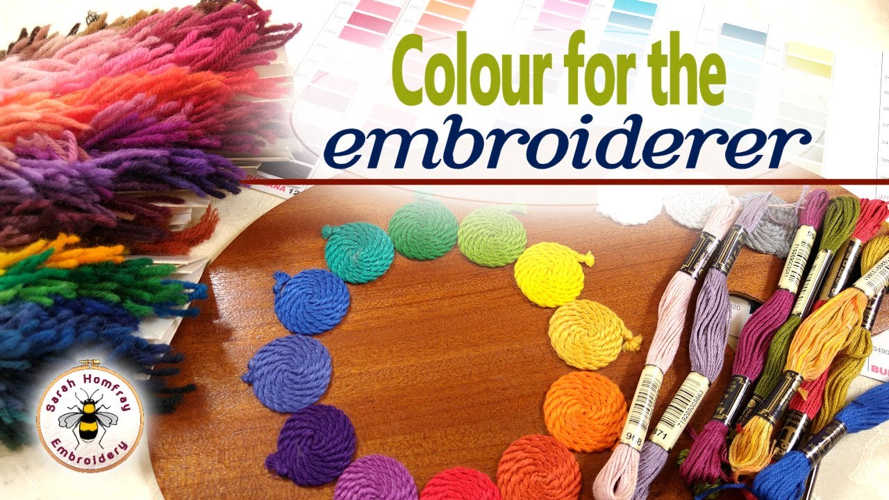 Essential Guide To Using Colour In Hand Embroidery. All About Colour Theory And How To Use It!