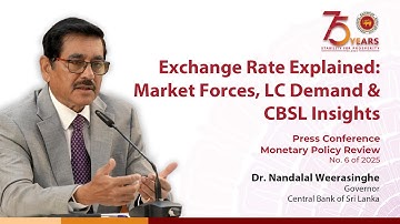 Exchange Rate Explained: Market Forces, LC Demand & CBSL Insights