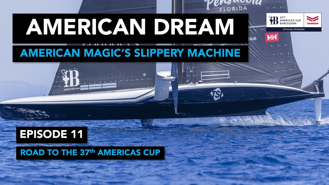 America's Cup】 エピソード11:アメリカチーム 「アメリカンマジック