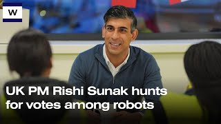 Uk Pm Rishi Sunak Hunts For Votes Among Robots Worldview