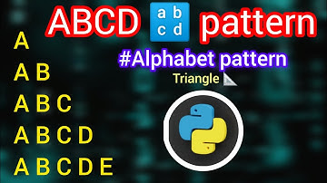 How to make alphabet pattern in python|ABCD 🔡 pattern tutorial|