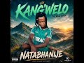 KANG WELO NATABHANIJE OFFICIAL AUDIO 2026 