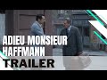 Adieu monsieur haffmann  officile trailer