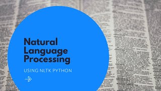 Natural Language Preprocessing using NLTK Python library | Syed Zair Hussain
