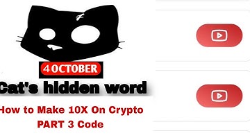 4 October Cats How to Make 10X On Crypto PART 3 Code #Cats_hidden_Code