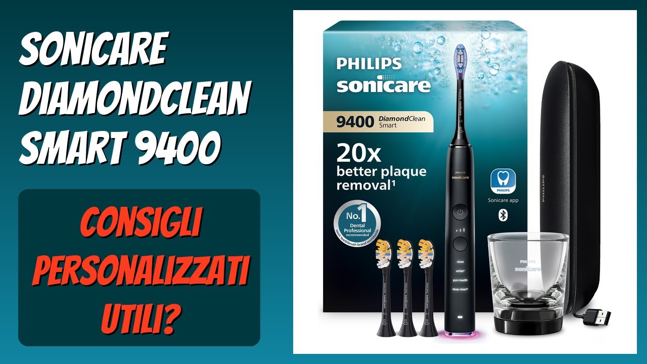 RECENSIONE (2025) : Sonicare DiamondClean Smart 9400. DETTAGLI ESSENZIALI
