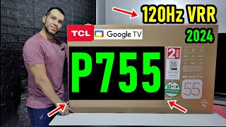 TCL P755 Smart TV 4K: แกะกล่องและรีวิวฉบับเต็ม / HDMI 2.1 / 120Hz / VRR / Dolby Vision