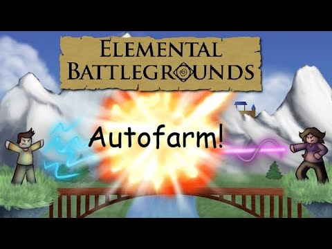 Elemental Battlegrounds Autofarm Youtube - roblox elemental battlegrounds autohotkey 2 screen afk reset lvl farm youtube