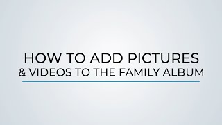 How to Add Pictures & Videos to the Family Album – Sirona.tv screenshot 5