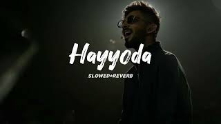 hayyoda slowed+reverb | Jawan | Lofi Flip ❤️‍🩹