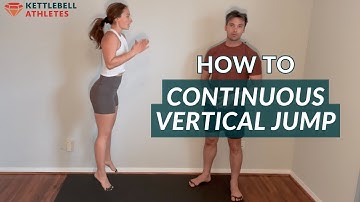 Continuous Vertical Jump | Kettlebell Athletes