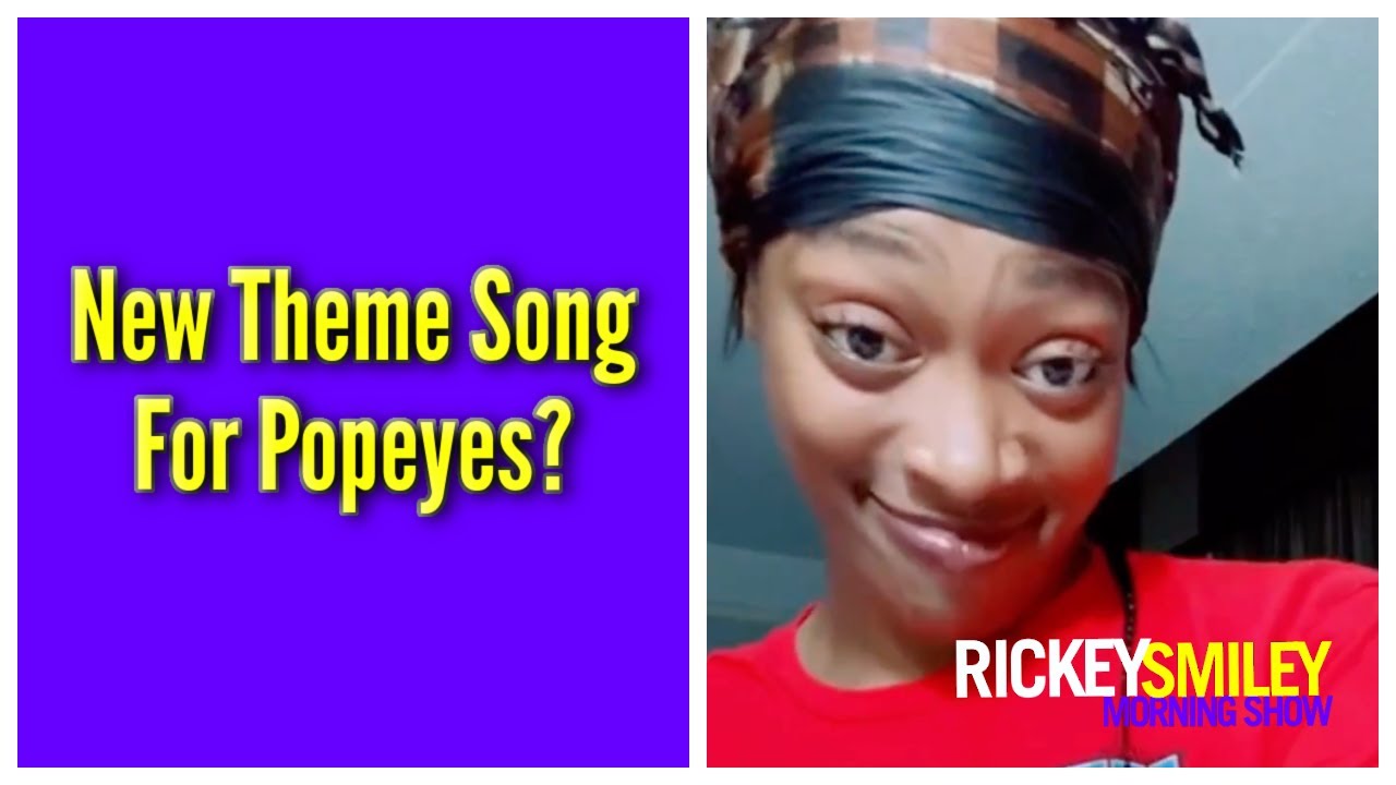 New Theme Song For Popeyes?