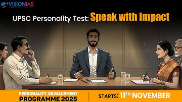 UPSC Personality Test:  Speak With Impact | Personality Development Programme 2025 | 11th November