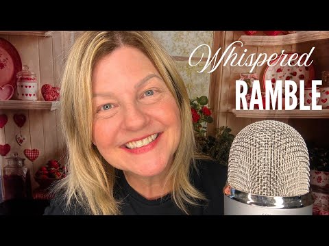ASMR Members | Blue Yeti Whispered Ramble ~ What’s Been on My Mind 🥰💕🌺