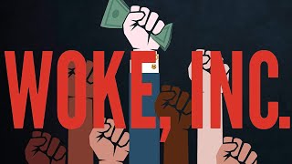 Woke, Inc. | Inside Corporate America's Social Justice Scam | Vivek Ramaswamy