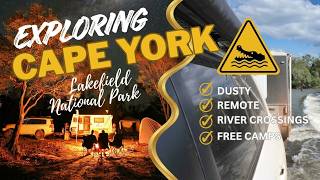 Remote free camping CAPE YORK river crossings, dusty PDR and much more.