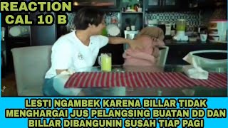Cinta Abadi Leslar 10 Lesti Ngambek Billar Tidak Menghargai Juz Pelangsing Dan Susah Dibangunin Pagi