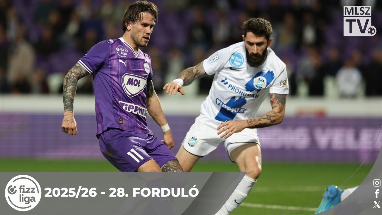 Újpest FC – MTK Budapest | 2-2 | (1-1) | Fizz Liga | 28. forduló | MLSZTV