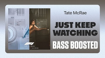 Tate McRae - Just Keep Watching [BASS BOOSTED]