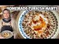 How I Make Traditional Turkish Manti | Full Process