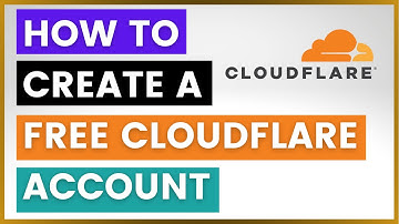 How To Create A Free Cloudflare Account? [in 2025]