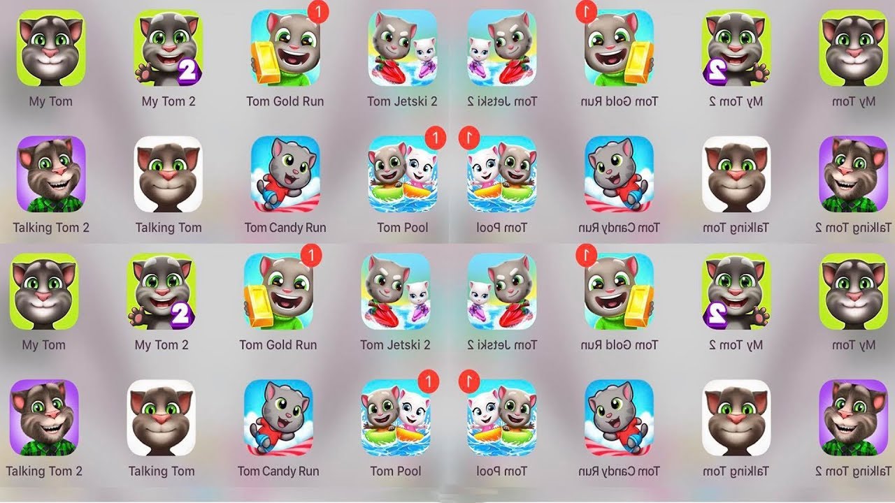 My Tom, My Tom 2, Tom Gold Run, Tom Jetski 2, Talking Tom, Talking Tom