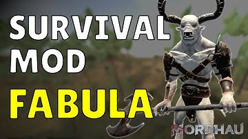 MORDHAU - Open World Fantasy Survival Mod: FABULA