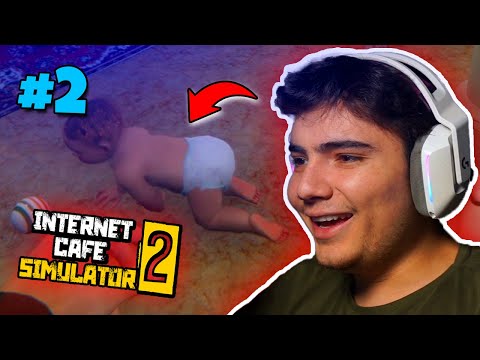 ÇOCUĞUM OLDU ! (zengin oldummm) - İnternet Cafe Simulator 2 #2