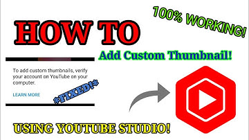 How to Add "Custom Thumbnail" in [YouTube Studio] [EASY Method!]