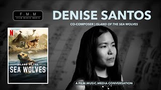 Denise Santos | Co-Composer: Island Of The Sea Wolves