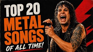 Top 20 Heavy Metal Songs Of All Time!