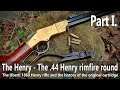 The henry rifle  part i  the 44 henry rimfire cartridge