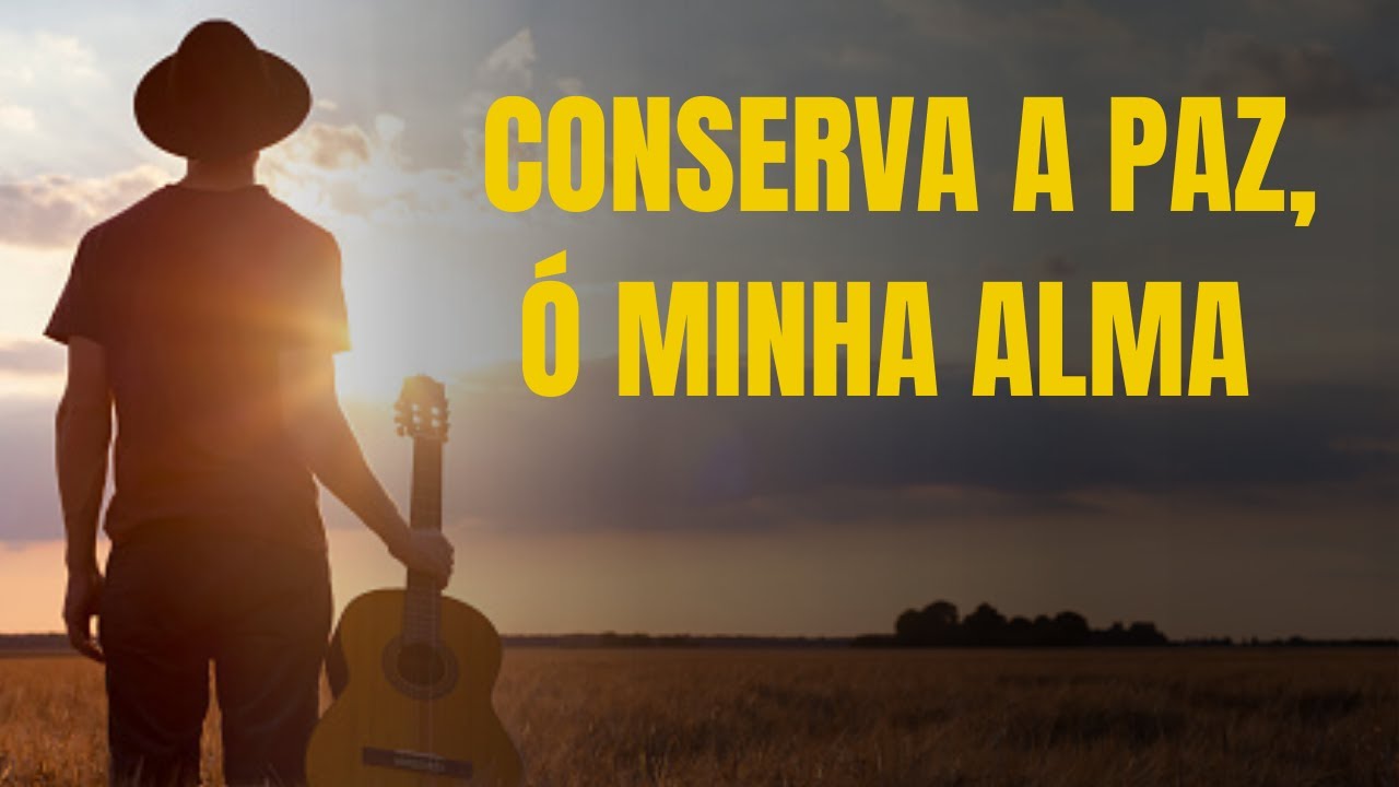 208. Conserva a paz, ó minha alma (Be Still My Soul)