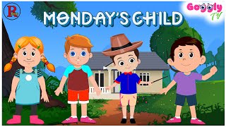 Monday's Child | Kids Nursery Rhymes and Songs | Toddlers Rhymes | Kids Songs