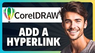How to Add a Hyperlink in CorelDRAW Design Interaction in 2026