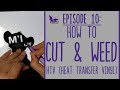 How to Cut and Weed HTV (Heat Transfer Vinyl) // Crafting Tutorial