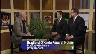 Healthy Living South Mississippi - Bradford Okeefe Funeral Home