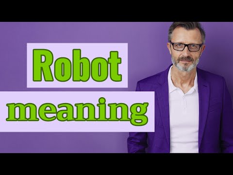 Robot | Meaning of robot