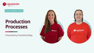 Manufacturing Inventory Management: A Complete Production Workflow Guide for Unleashed