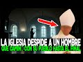 🔴 LA IGLESIA DESPIDE A UN HOMBRE QUE CAMINÓ CON SU PUEBLO HASTA EL FINAL